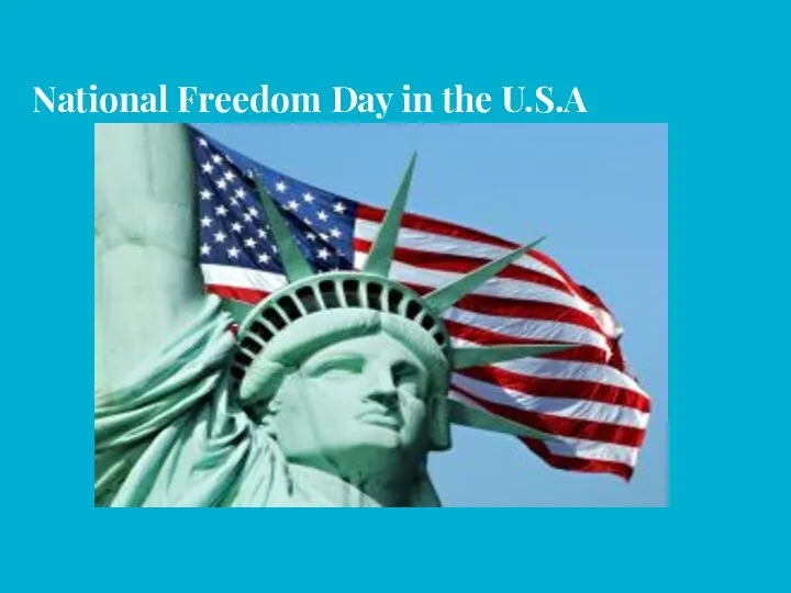 National Freedom Day in the U.S.A