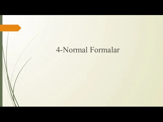 4-Normal Formalar