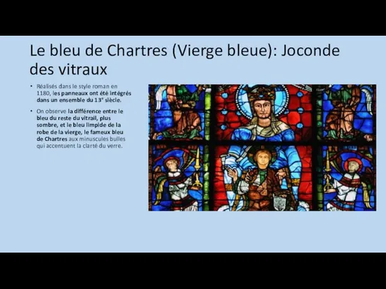 Le bleu de Chartres (Vierge bleue): Joconde des vitraux Réalisés dans