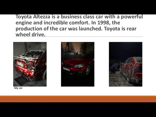 Toyota Altezza is a business class car with a powerful engine