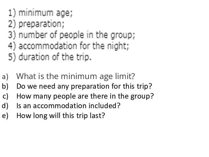 What is the minimum age limit? Do we need any preparation