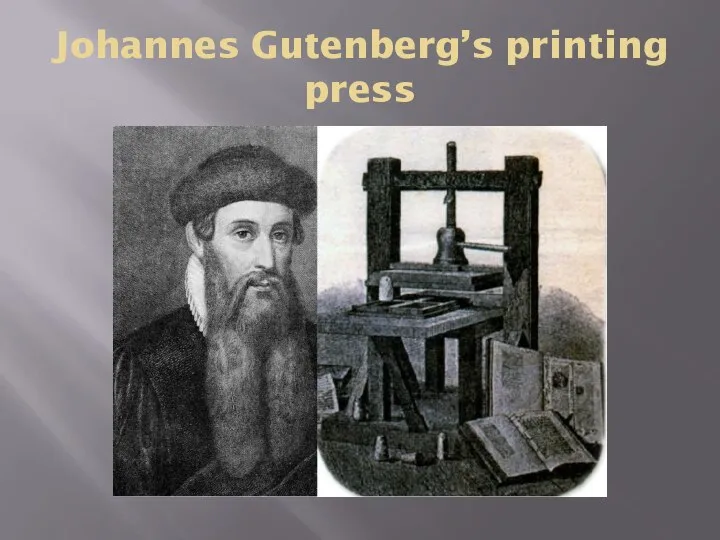 Johannes Gutenberg’s printing press