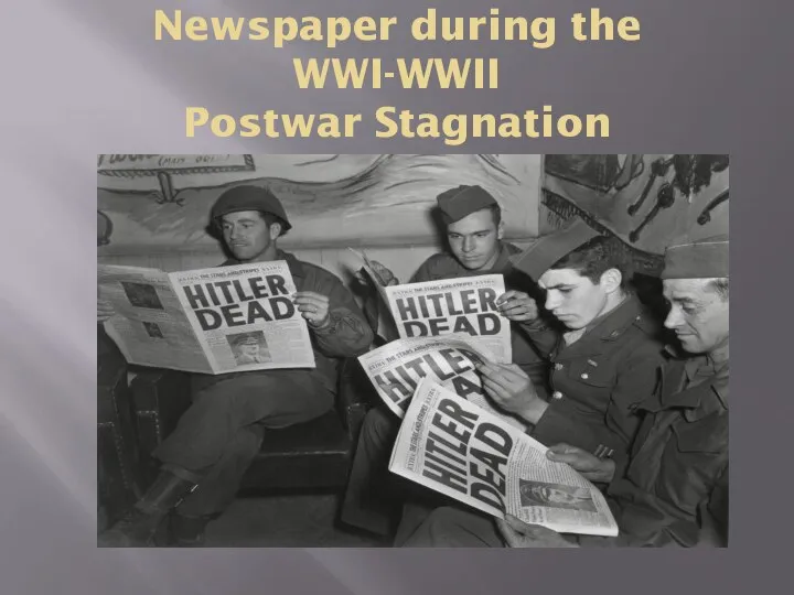 Newspaper during the WWI-WWII Postwar Stagnation