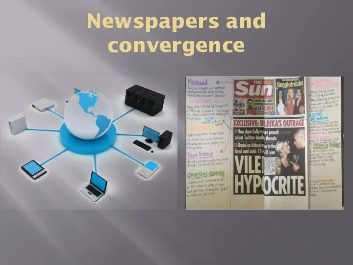 Newspapers and convergence