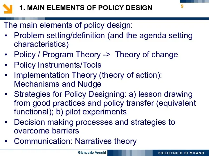 The main elements of policy design: Problem setting/definition (and the agenda