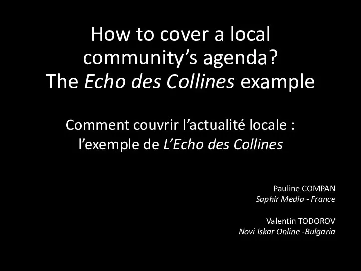 How to cover a local community’s agenda? The Echo des Collines