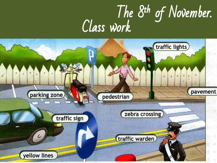 The 8th of November. Class work