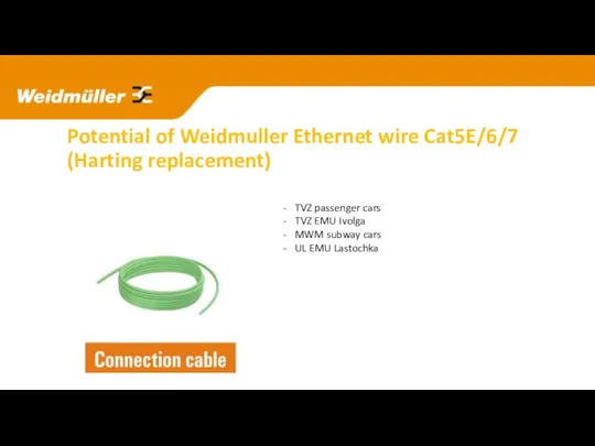 Potential of Weidmuller Ethernet wire Cat5E/6/7 (Harting replacement) TVZ passenger cars