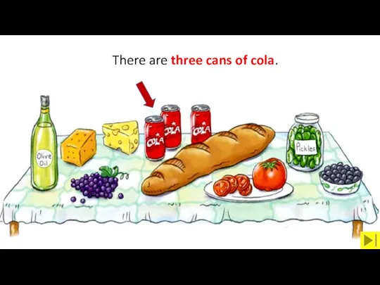 There are three cans of cola.