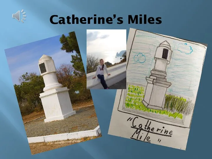 Catherine’s Miles