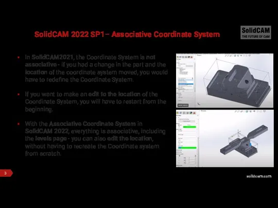 SolidCAM 2022 SP1– Associative Coordinate System In SolidCAM2021, the Coordinate System