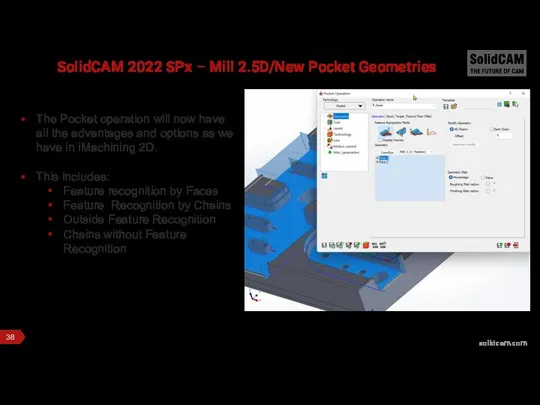 SolidCAM 2022 SPx – Mill 2.5D/New Pocket Geometries The Pocket operation