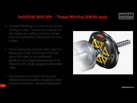 SolidCAM 2022 SPx – Thread Whirling (SWISS type) Thread Whirling is