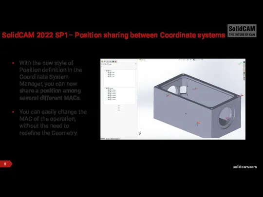 SolidCAM 2022 SP1– Position sharing between Coordinate systems With the new