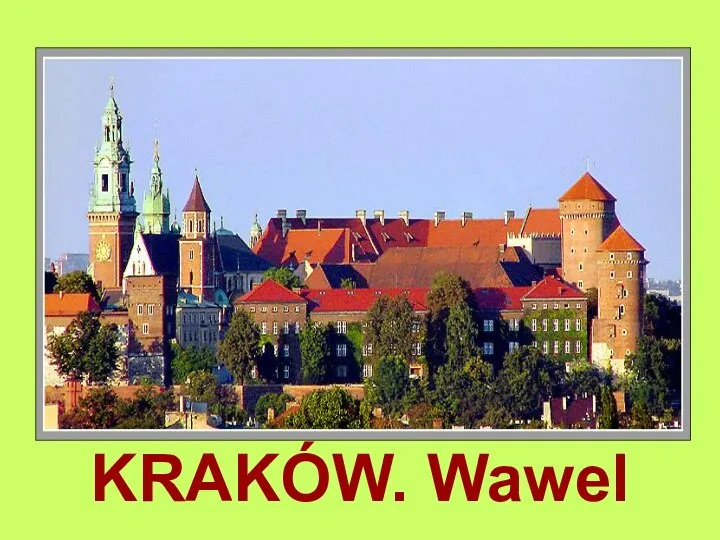 KRAKÓW. Wawel