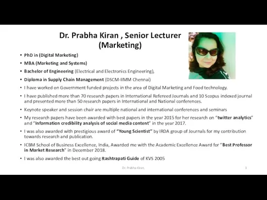 Dr. Prabha Kiran , Senior Lecturer (Marketing) PhD in (Digital Marketing)