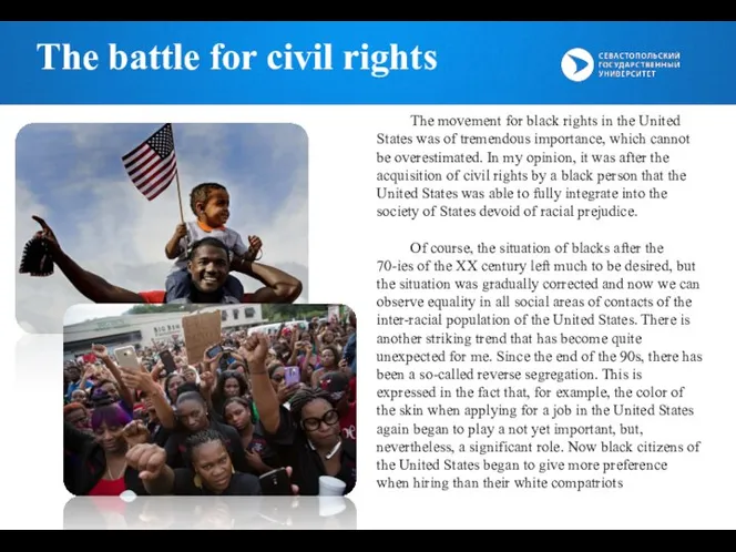 The battle for civil rights The movement for black rights in