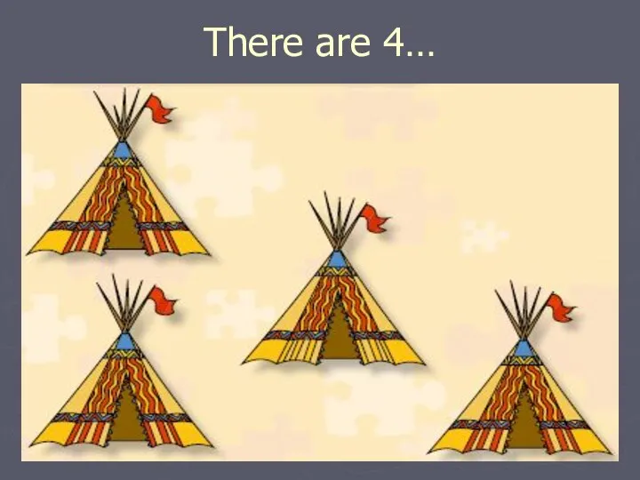 There are 4…