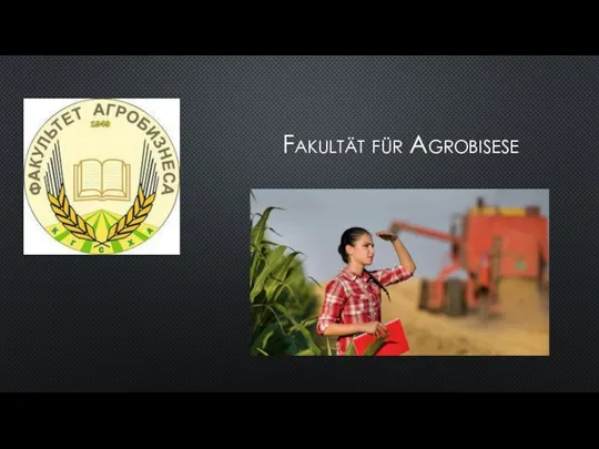 Fakultät für Agrobisese