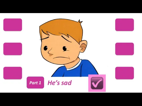 He’s sad Part 1