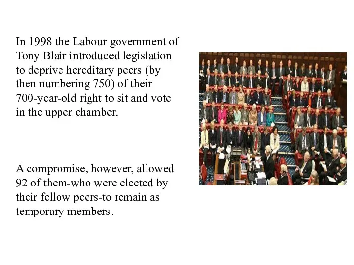 In 1998 the Labour government of Tony Blair introduced legislation to