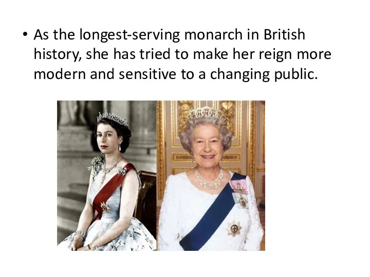 As the longest-serving monarch in British history, she has tried to