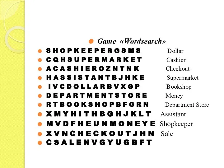 Game «Wordsearch» S H O P K E E P E