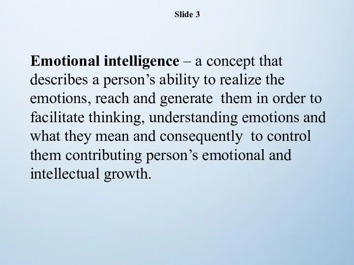 Emotional intelligence – a concept that describes a person’s ability to