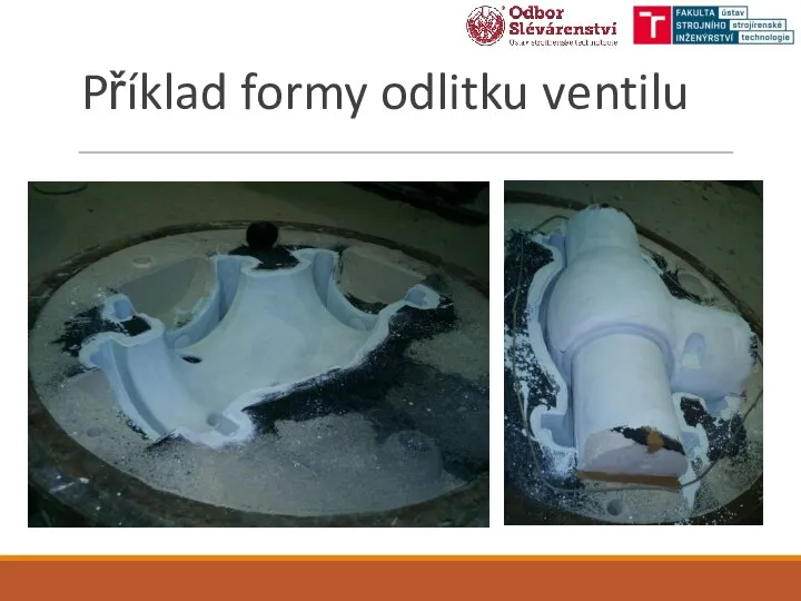 Příklad formy odlitku ventilu