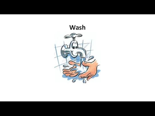 Wash