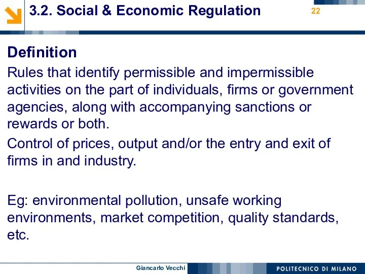 3.2. Social & Economic Regulation Definition Rules that identify permissible and