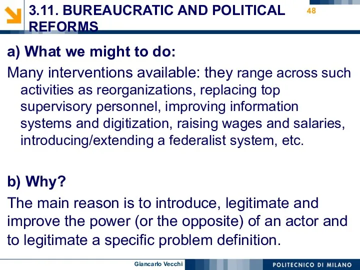 3.11. BUREAUCRATIC AND POLITICAL REFORMS a) What we might to do: