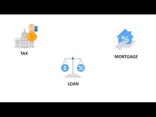 LOAN TAX MORTGAGE