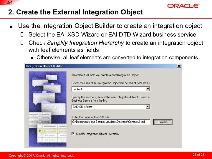 2. Create the External Integration Object Use the Integration Object Builder