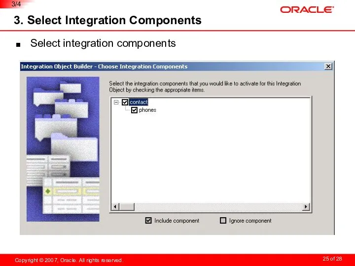 3. Select Integration Components Select integration components