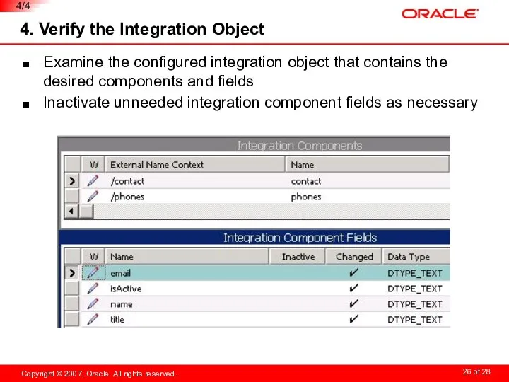 4. Verify the Integration Object Examine the configured integration object that