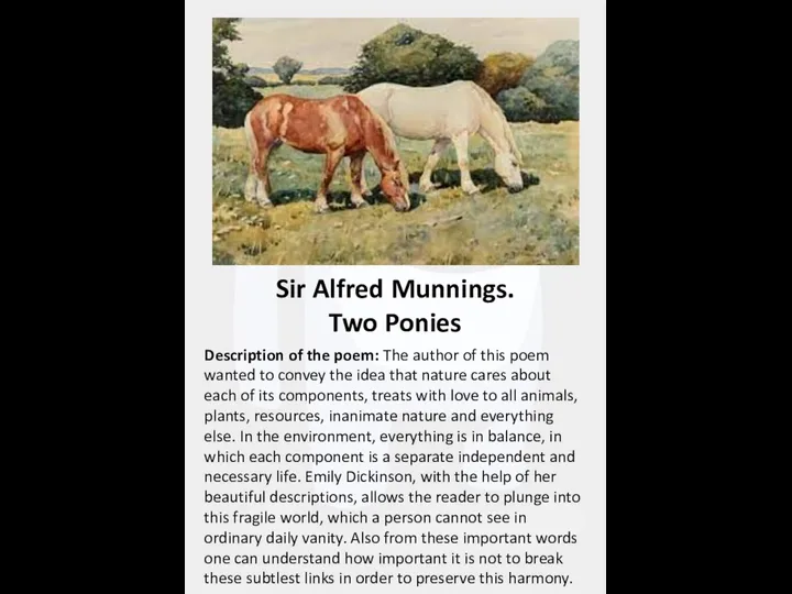 Sir Alfred Munnings. Two Ponies Description of the poem: The author