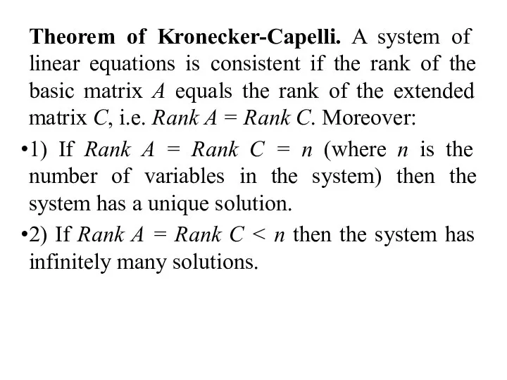 Theorem of Kronecker-Capelli. A system of linear equations is consistent if