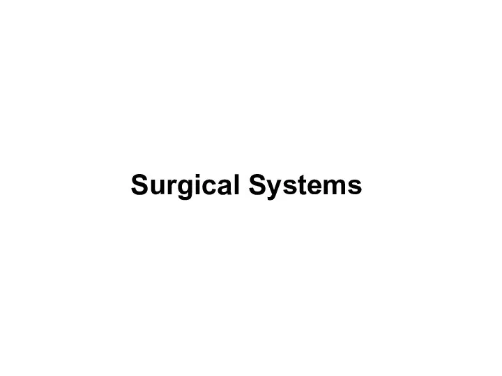 Surgical Systems