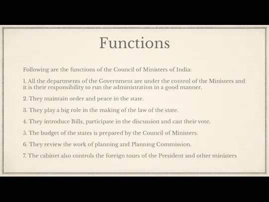 Functions Following are the functions of the Council of Ministers of