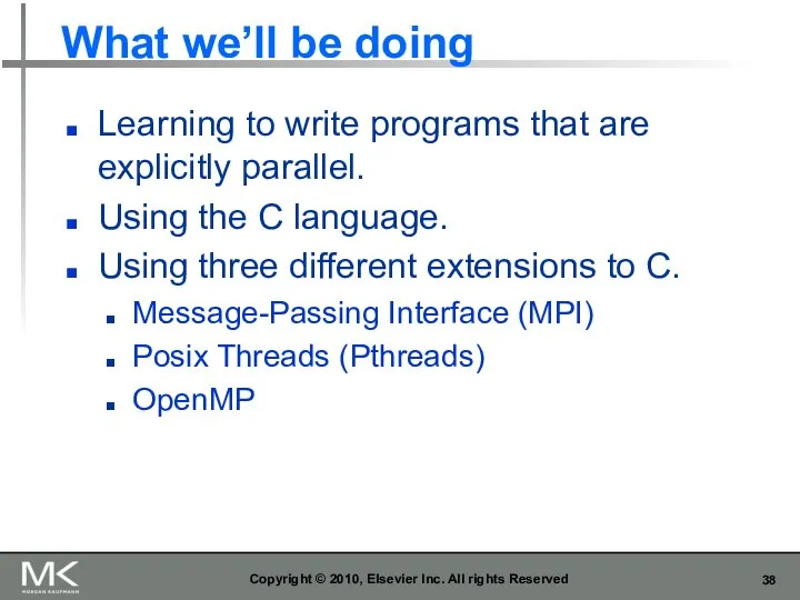 What we’ll be doing Learning to write programs that are explicitly