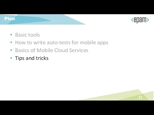 Basic tools How to write auto-tests for mobile apps Basics of