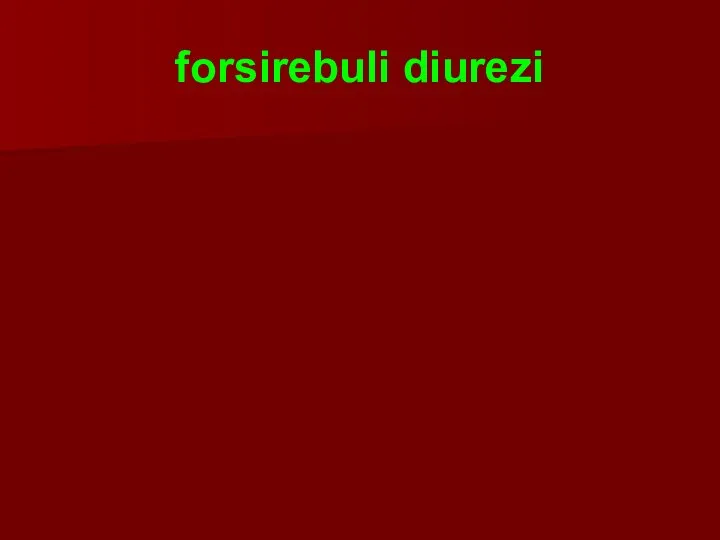 forsirebuli diurezi