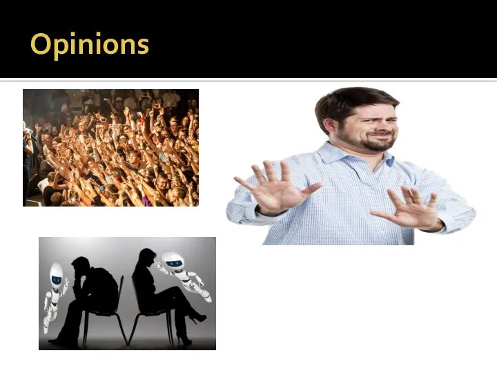 Opinions