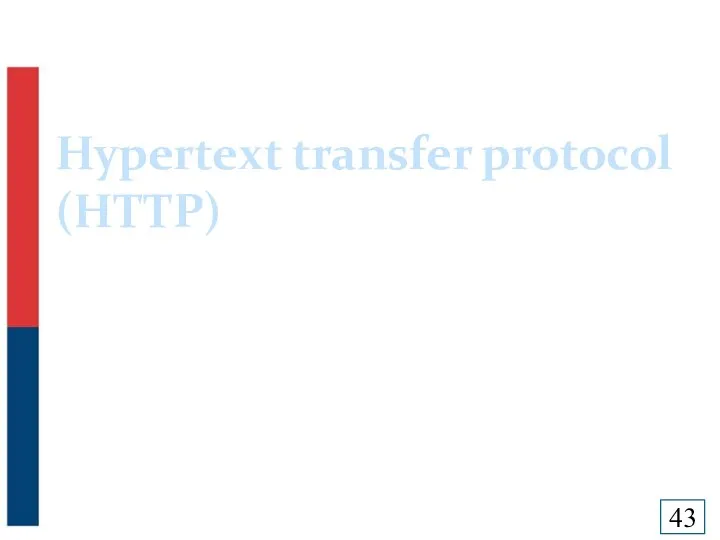 Hypertext transfer protocol (HTTP)