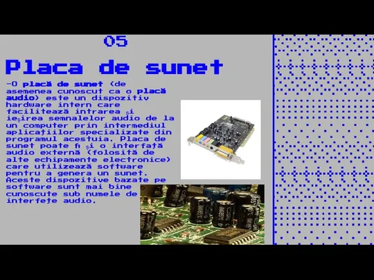 -O placă de sunet (de asemenea cunoscut ca o placă audio)