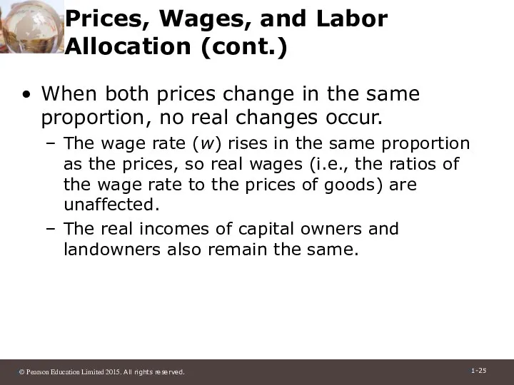 Prices, Wages, and Labor Allocation (cont.) When both prices change in