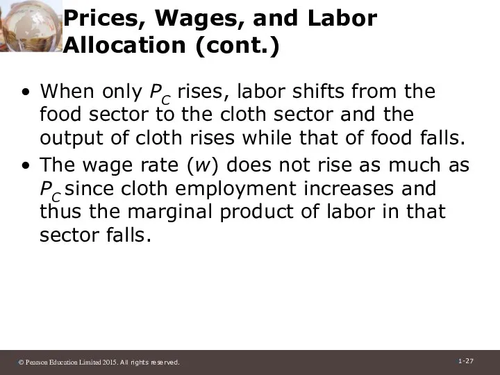 Prices, Wages, and Labor Allocation (cont.) When only PC rises, labor