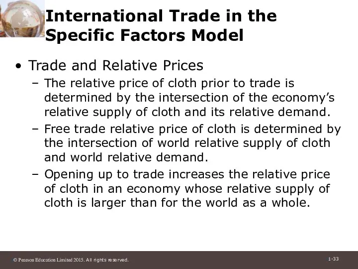 Trade and Relative Prices The relative price of cloth prior to