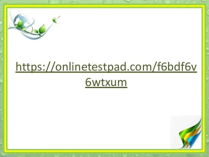 https://onlinetestpad.com/f6bdf6v6wtxum